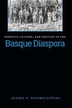 Identity, Culture, and Politics in the Basque Diaspora - Totoricagüena, Gloria Pilar