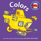 Amazing Machines First Concepts: Colors