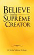 Believe in the Supreme Creator - Bild 1