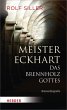 Meister Eckhart - Das Brennholz Gottes - Bild 1