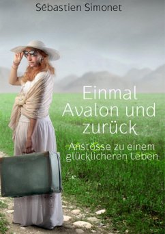 Einmal Avalon und zurück (eBook, ePUB) - Simonet, Sébastien