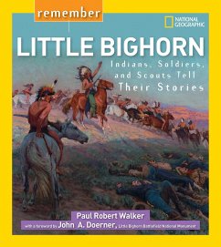 Remember Little Bighorn - Walker, Paul