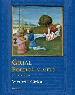 Grial. Poética y mito (siglos XII-XV) - Cirlot, Victoria