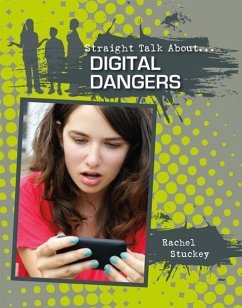 Digital Dangers - Stuckey, Rachel