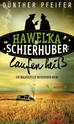 Hawelka & Schierhuber laufen heiß - Pfeifer, Günther