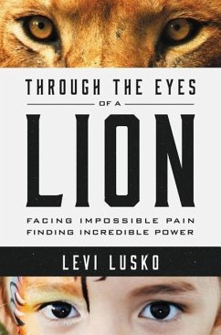 Through the Eyes of a Lion - Lusko, Levi