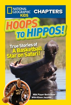 Hoops to Hippos!: True Stories of a Basketball Star on Safari - Jazynka, Kitson