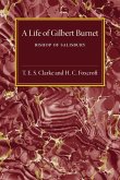 A Life of Gilbert Burnet