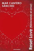 Reset Love (reiniciando El Amor) Reset Love (reiniciando El Amor)