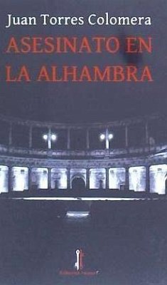 Asesinato en la Alhambra - Torres Colomera, Juan