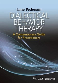 Dialectical Behavior Therapy - Pederson, Lane D.