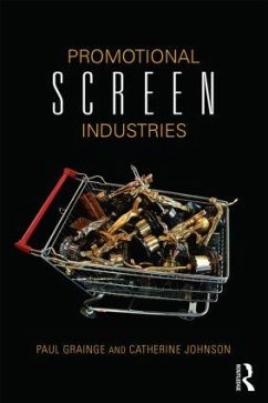 Promotional Screen Industries - Grainge, Paul; Johnson, Catherine