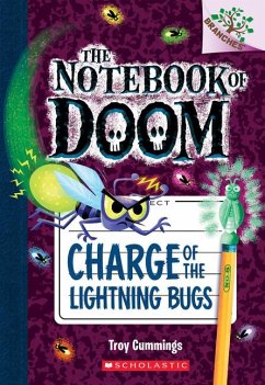 Charge of the Lightning Bugs: A Branches Book (the Notebook of Doom #8) - Cummings, Troy