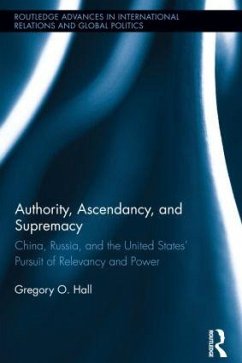 Authority, Ascendancy, and Supremacy - Hall, Gregory O