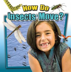 How Do Insects Move? - Kopp, Megan