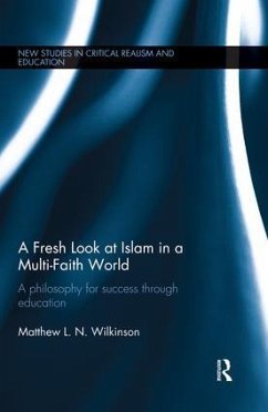 A Fresh Look at Islam in a Multi-Faith World - Wilkinson, Matthew L N