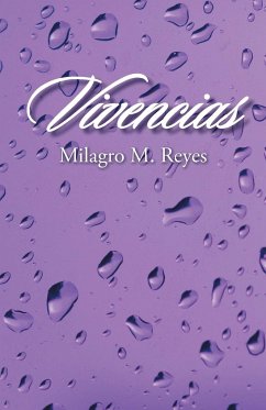 Vivencias - Reyes, Milagro M.