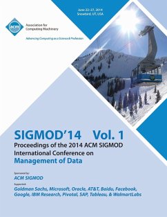 SiGMOD 14 Vol 1 Proceedings of the 2014 ACM SIGMOD International Conference on Management of Data - Sigmod 14 Conference Committee