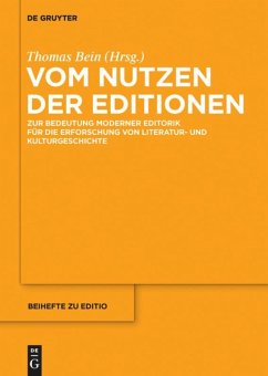 Vom Nutzen der Editionen