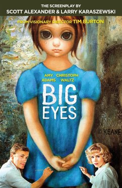 Big Eyes - Alexander, Scott; Karaszewski, Larry