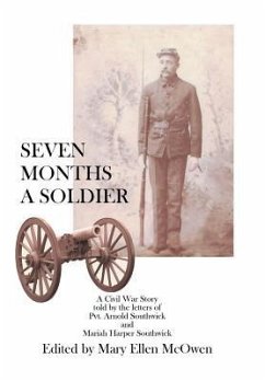 Seven Months A Soldier - McOwen, Mary Ellen