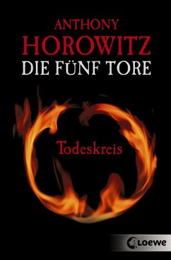 Todeskreis / Die fünf Tore Bd.1 (eBook, ePUB) - Horowitz, Anthony