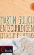 Entschuldigen ist nicht mein Ding... - Bild 1