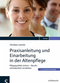 Praxisanleitung und Einarbeitung in der Altenpflege (eBook, PDF) - Lummer, Dr. Christian
