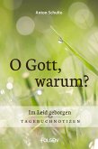 O Gott, warum? (eBook, ePUB)