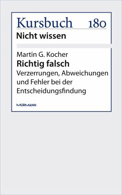 Richtig falsch (eBook, ePUB) - Kocher, Martin G.