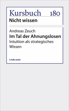 Im Tal der Ahnungslosen (eBook, ePUB) - Zeuch, Andreas