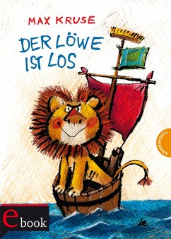 Der Löwe ist los (eBook, ePUB) - Kruse, Max
