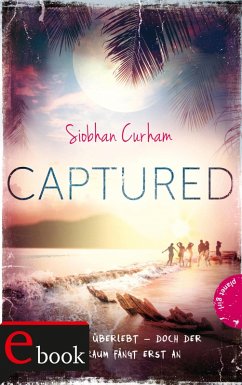 Captured / Shipwrecked Bd.2 (eBook, ePUB) - Curham, Siobhan