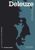 Deleuze Reframed (eBook, ePUB) Deleuze Reframed (eBook, ePUB)