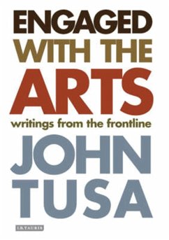 Engaged with the Arts (eBook, ePUB) - Tusa, John