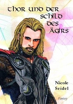 Thor und der Schild des Ägirs (eBook, ePUB) - Seidel, Nicole