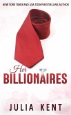 Her Billionaires (eBook, ePUB) Her Billionaires (eBook, ePUB)