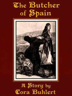 The Butcher of Spain (eBook, ePUB) - Buhlert, Cora