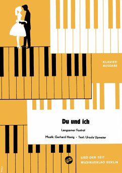 Du und ich (fixed-layout eBook, ePUB) - Honig, Gerhard; Upmeier, Ursula; Gollasch, Günter; Axen, Julia; Schultze, Heinz