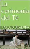 La cerimonia del Tè (translated) (eBook, ePUB)