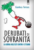 Derubati di sovranità (eBook, ePUB)