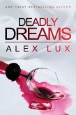 Deadly Dreams (Call Me Cat Trilogy, #1) (eBook, ePUB) Deadly Dreams (Call Me Cat Trilogy, #1) (eBook, ePUB)