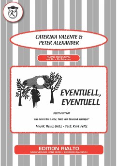 Eventuell, Eventuell (eBook, ePUB) - Valente, Caterina; Feltz, Kurt; Gietz, Heinz; Alexander, Peter