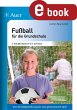 Fußball für die Grundschule (eBook,... - Bild 1