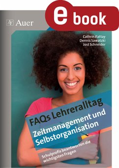 Zeitmanagement und Selbstorganisation (eBook, PDF) - Rattay, Cathrin; Sawatzki, Dennis; Schneider, Jost