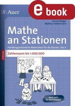 Mathe an Stationen SPEZIAL Zahlenraum bis 1000000 (eBook, PDF) - Hattermann, Mathias; Weigel, Janine