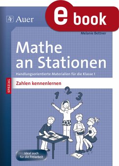 Mathe an Stationen SPEZIAL Zahlen kennenlernen (eBook, PDF) - Bettner, Melanie