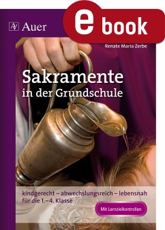 Sakramente in der Grundschule (eBook, PDF) - Zerbe, Renate Maria