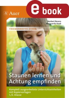Staunen lernen und Achtung empfinden (eBook, PDF) - Berens, Norbert; Koob, Marguerite