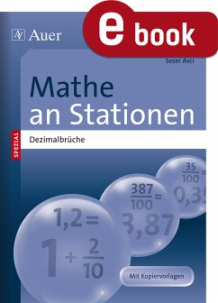 Mathe an Stationen SPEZIAL Dezimalbrüche (eBook, PDF) - Avci, Sezer